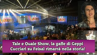 Tale e Quale Show la gaffe di Geppi Cucciari su Feisal rimarrà nella storia [upl. by Hcahsem]