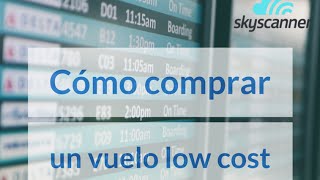 Cómo comprar un vuelo en Skyscanner [upl. by Leesa]