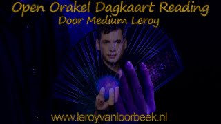 Open Orakel Dag Kaart Reading 19 Augustus 2024  Medium Leroy Van Loorbeek [upl. by Modesty]