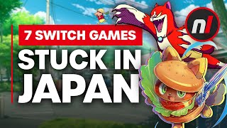 7 Japan Exclusive Switch Games [upl. by Stanford]