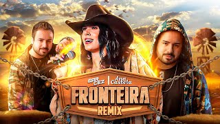 FRONTEIRA  Ana Castela ft DJ Garcez FUNK REMIX [upl. by Imhskal]