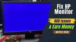 Fix HP Monitor RGB Issues amp Earn Money Fast  DIY Repair Guide 2024  Created by Afjal Hossain [upl. by Schwing578]