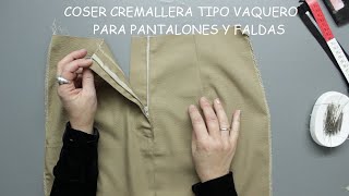 COSER CREMALLERA VAQUERA IDEAL PARA PANTALONES Y FALDAS [upl. by Oicneconi906]