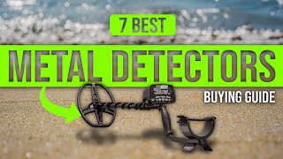 BEST METAL DETECTORS 7 Metal Detectors 2023 Buying Guide [upl. by Intihw]