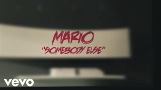 Mario  Somebody Else Lyric Video ft Nicki Minaj [upl. by Asilegna]