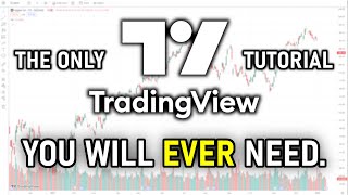 The ULTIMATE TradingView Tutorial 2024  How to use TradingView for Beginners [upl. by Annyahs]