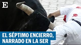 SAN FERMÍN 2023  Así ha sido el séptimo encierro de Sanfermines  EL PAÍS [upl. by Inig973]