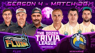 Team Minihane vs FLUX  Match 20 Season 4  The Dozen Trivia League [upl. by Siward]