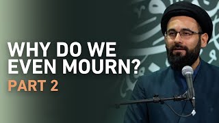 Why Do We Even Mourn Part 2 Sayed Ali Moussawi  English Program  Night 2 [upl. by Eeima]