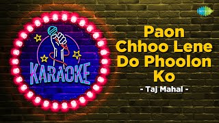 Paon Choo Lene Do Phoolon Ko Inayat Hogi  Karaoke Song with Lyrics  Lata Mangeshkar  Mohd Rafi [upl. by Brant]