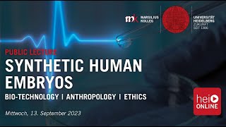 Marsilius Academy  Public Session quotSynthetic Human Embryos BioTechnology Anthropology Ethicsquot [upl. by Tireb]