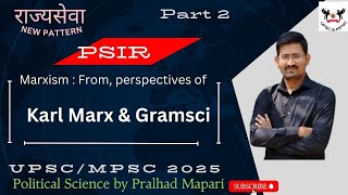 Part 4 quotMarxism From Perspective of Karl Marx amp GramsciLECTURE 16 MPSCUPSCPSIR [upl. by Cates]