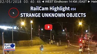 RailCam Highlight 54 Strange Objects [upl. by Annerol]