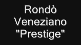 Prestige  Rondò Veneziano [upl. by Yeclek829]