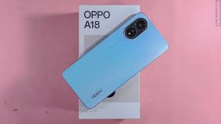 Oppo A18 Full Review Is It Worth the Price [upl. by Livy]