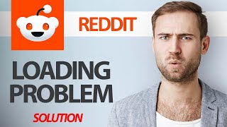 How To Fix Reddit App Loading Problem  Step By Step [upl. by Ylrebmyk]