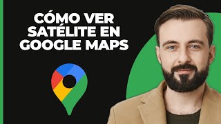 Cómo ver satélites en Google Maps [upl. by Lectra501]