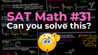 Can you solve this SAT Math Problem Question 31 [upl. by Rats]