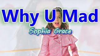 Sophia Grace  Why U Mad Karaoke [upl. by Kameko]