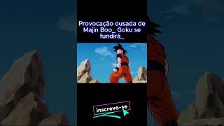 Dragon BallProvocação ousada de Majin Boo Goku se fundira gokugokuvegeta [upl. by Wadsworth520]