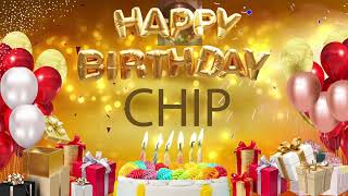 Chip  Happy Birthday Chip [upl. by Chrotoem380]