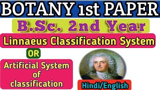 Linnaeus Classification SystemArtificial Classification SystemLinnaeus System of classification [upl. by Keele]