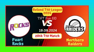 Paarl Rocks vs Northern Raiders  NR v PR  Boland T10 League Live Score Streaming amp Updates 2024 [upl. by Johnna]