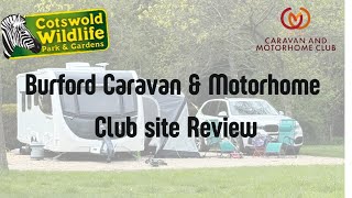 Burford Caravan amp Motorhome Club Site  Cotswold Wildlife Park [upl. by Enelez]