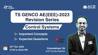 TS GENCO AE EEE Revision Sessions  Control Systems  Imp Concepts amp Expected Ques  ACE Online [upl. by Ruberta]