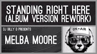 Melba Moore  Standing Right Here Album Version Rework [upl. by Massingill]