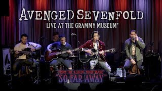 Avenged Sevenfold  So Far Away Live At The GRAMMY Museum® [upl. by Gary]