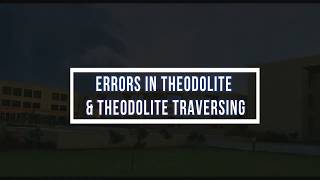 ASLecture 5  Errors in Theodolite amp Theodolite Traversing By ProfBMBhut [upl. by Lindly]