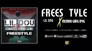 LIL DOU X INCONNU GANG IPKG FREESTYLE [upl. by Lynelle]