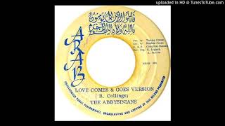 Abyssinians  Love Comes amp Goes Version [upl. by Bac]