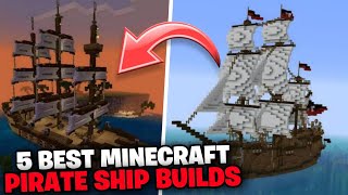 5 BEST MINECRAFT PIRATE SHIP BUILDS [upl. by Annirak556]