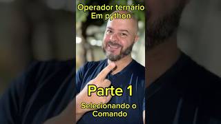 PYTHON  Operador ternário  Parte 1 substituindo a decisão if  beabaprogramacao [upl. by Ennayhc447]