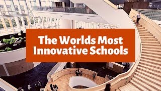 10 MOST INNOVATIVE SCHOOLS IN THE WORLD [upl. by Saixela195]