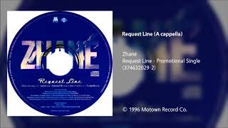 Zhané  Request Line A cappella [upl. by Mit]