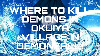 Where to kill demons in Okuiya Village  Roblox Demonfall [upl. by Halilak]