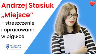 Miejscequot Andrzej Stasiuk  streszczenie i opracowanie w pigułce matura [upl. by Ahsirtap]