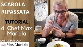 SCAROLA RIPASSATA CON UVETTA E PINOLI  TUTORIAL  video ricetta di Chef Max Mariola [upl. by Yornek]