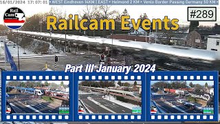 Railcam Events 289 Part III January 2024 [upl. by Hernandez]