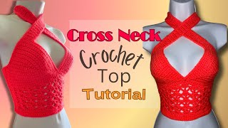 Cross Neck Crochet Top Tutorial How to Crochet a top 𝐀𝐃𝐕𝐀𝐍𝐂𝐄  the crochet hermit [upl. by Alihs]