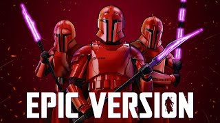 Praetorian Guard Theme x Moff Gideon Theme  EPIC VERSION The Mandalorian OST  Final Soundtrack [upl. by Aihsila164]