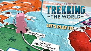 Lets Play TREKKING THE WORLD Second Edition [upl. by Fawne555]