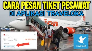 CARA PESAN TIKET PESAWAT DI APLIKASI TRAVELOKA TERBARU 2024 TUTORIAL LENGKAP [upl. by Takken311]