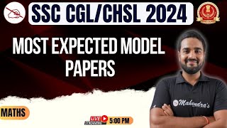 SSC Exam 2024  SSC Maths Class  SSC Math  Expected Model Papers 10 [upl. by Adahsar]