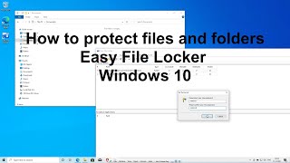 How to protect files and folders Easy File Locker Win 10 [upl. by Sheff]