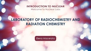 Laboratory of Radiochemistry and Radiation Chemisty Elena Macerata [upl. by Samid]