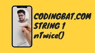 17 Codingbat  String 1  nTwice Java coding practice  UiBrains  by Naveen Saggam [upl. by Esital]